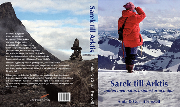I boken Sarek till Arktis har Anita och Gustaf valt ut det bsta frn sina resor i Arktis under 20 r. 